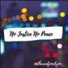 Jocelyn - No Justice No Peace - Single